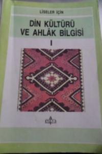 Din Kültürü ve Ahlak Bilgisi I
