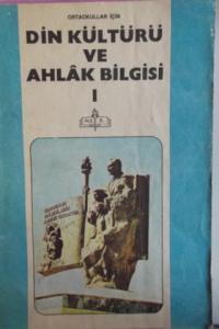 Din Kültürü ve Ahlak Bilgisi I