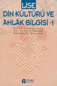 Din Kültürü Ve Ahlak Bilgisi / Lise 1