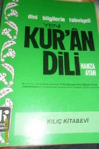 Dini Bilgilerle Takviyeli Yeni Kur'an Dili