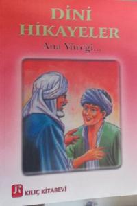 Dini Hikayeler Ana Yüreği