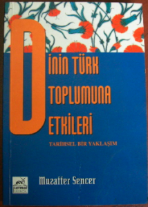 Dinin Türk Toplumuna Etkileri