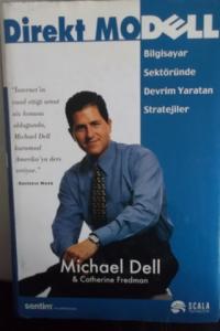 Direkt Modell Bilgisayar Sektöründe Devrim Yaratan Stratejiler