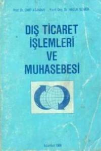 Dış Ticaret İşlemleri ve Muhasebesi