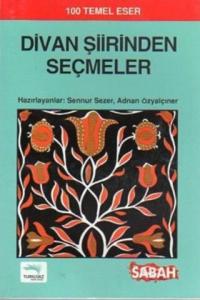 Divan Şiirlerinden Seçmeler