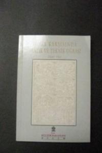 Doğa Karşısında Pratik ve Teknik Uğraşı