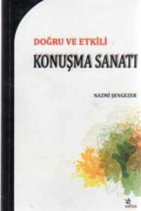 Doğru ve Etkili Konuşma Sanatı
