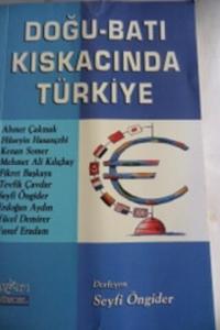 Doğu Batı Kıskacında Türkiye