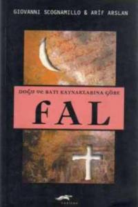 Doğu ve Batı Kaynaklarına Göre Fal