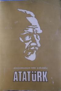 Doğumunun 100. Yılı'nda Atatürk