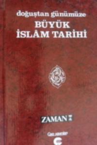 Doğuştan Günümüze Büyük İslam Tarihi 5. Cilt