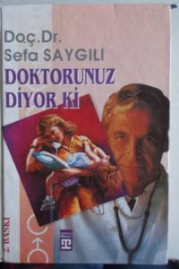 Doktorunuz Diyor Ki