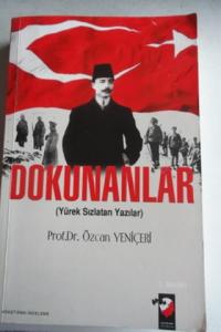Dokunanlar ( Yürek Sızlatan Yazılar )