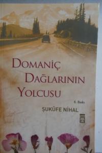 Domaniç Dağlarının Yolcusu