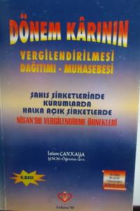 Dönem Karının Vergilendirilmesi Dağıtımı Muhasebesi
