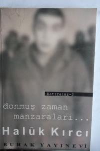 Donmuş Zaman Manzaraları Hatıralar 2