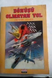 Dönüşü Olmayan Yol