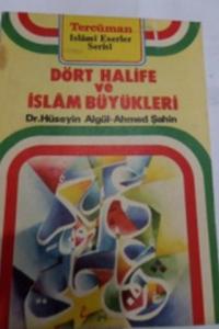 Dört Halife ve İslam Büyükleri