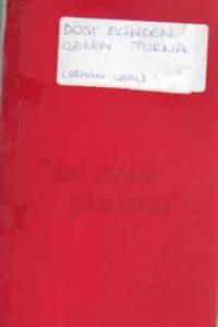 Dost Elinden Gelen Turna