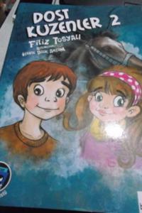 Dost Kuzenler 2