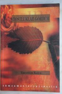 Dostluklar Gördüm