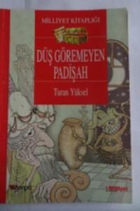 Düş Göremeyen Padişah