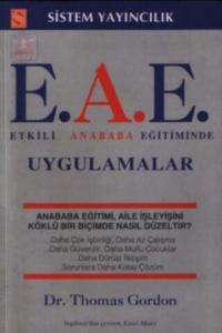 E.A.E. / Etkili Anababa Eğitiminde Uygulamalar