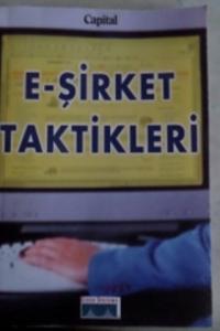 E Şirket Taktikleri