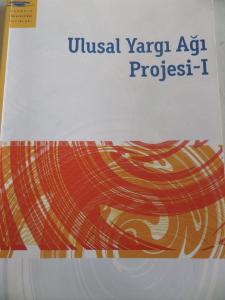 Ulusal Yargı Ağı Projesi I