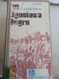 30 Ağustos'a Doğru