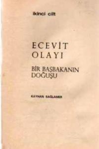 Ecevit Olayı / Bir Başbakanın Doğuşu 2. Cilt