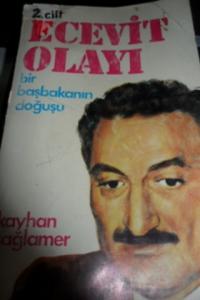 Ecevit Olayı Bir Başbakanın Doğuşu 2.Cilt