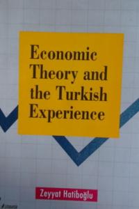 Economic Theory And The Turkish Experience
