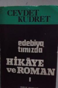 Edebiyatımızda Hikaye ve Roman I