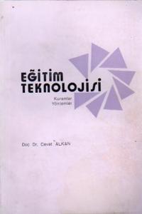 Eğitim Teknolojisi Kuramlar Yöntemler