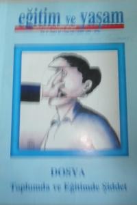 EĞİTİM VE YAŞAM GÜZ 1999- SAYI:15