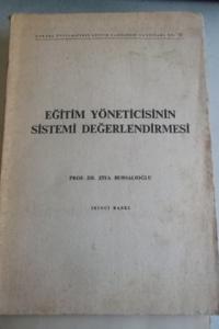 Eğitim Yöneticisinin Sistemi Değerledirmesi