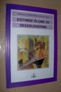 Eğitimde Ölçme ve Değerlendirme ( Anadolu Öğretmen Liseleri İçin )