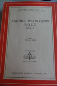 Eğitimde Psikolojinin Rolü Cilt 1