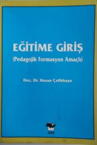 Eğitime Giriş ( Pedagojik Formasyon Amaçlı )