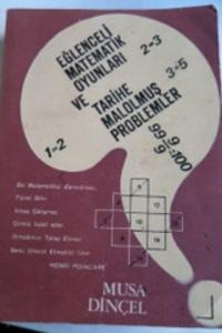 Eğlenci Matematik Oyunları ve Tarihe Malolmuş Problemler