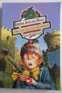 Ejderha Avcıları 1 - Okulda İlk Gün Sürprizi
