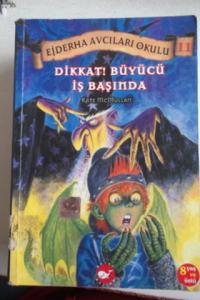 Ejderha Avcıları 11 - Dikkat Büyücü İş Başında
