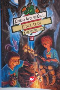 Ejderha Avcıları Okulu 17 - Ejder Ateşi