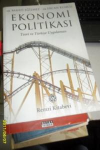 Ekonomi Politikası Teori Ve Türkiye Uygulaması