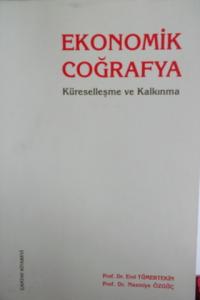 Ekonomik Coğrafya Küreselleşme ve Kalkınma