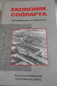 Ekonomik Coğrafya - Küreselleşme ve Kalkınma