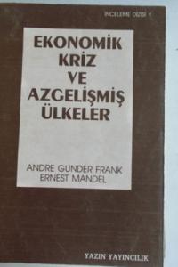 Ekonomik Kriz ve Azgelişmiş Ülkeler