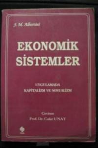 Ekonomik Sistemler Uygulamada Kapitalizm ve Sosyalizm