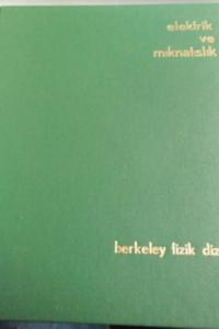 Elektrik ve Mıknatıslık